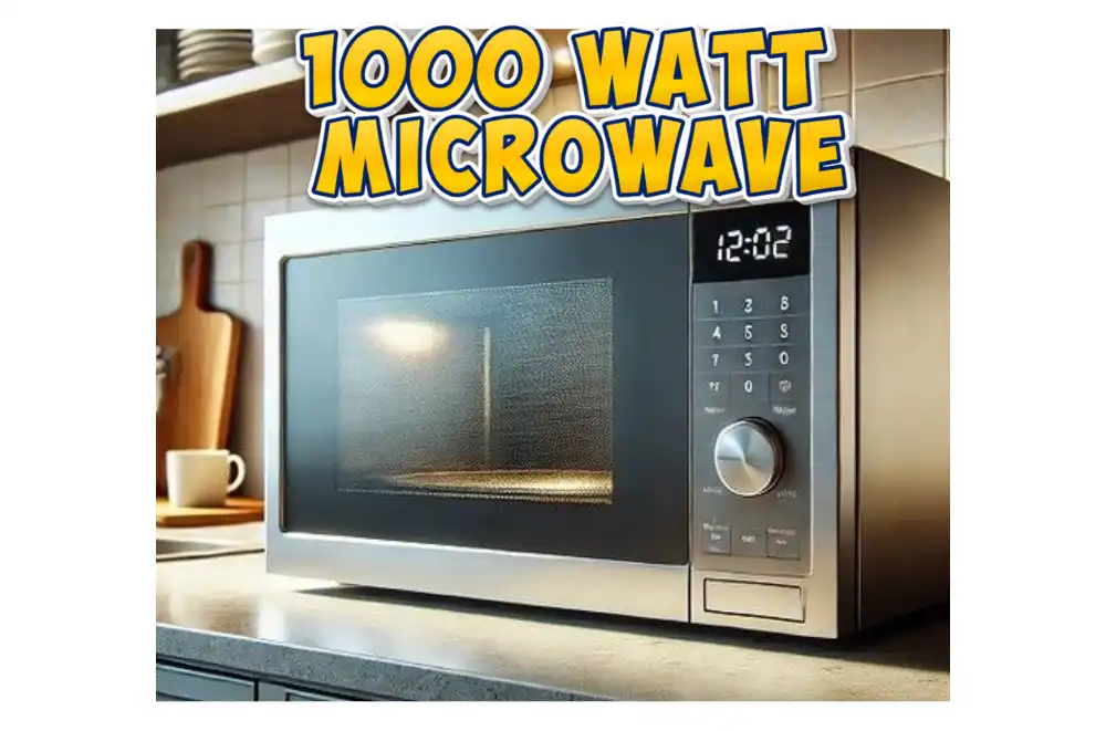 1000 Watt Microwave Review