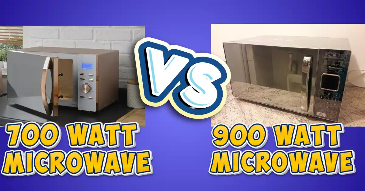 700 Watt Microwave vs 900 Watt: My Honest Take