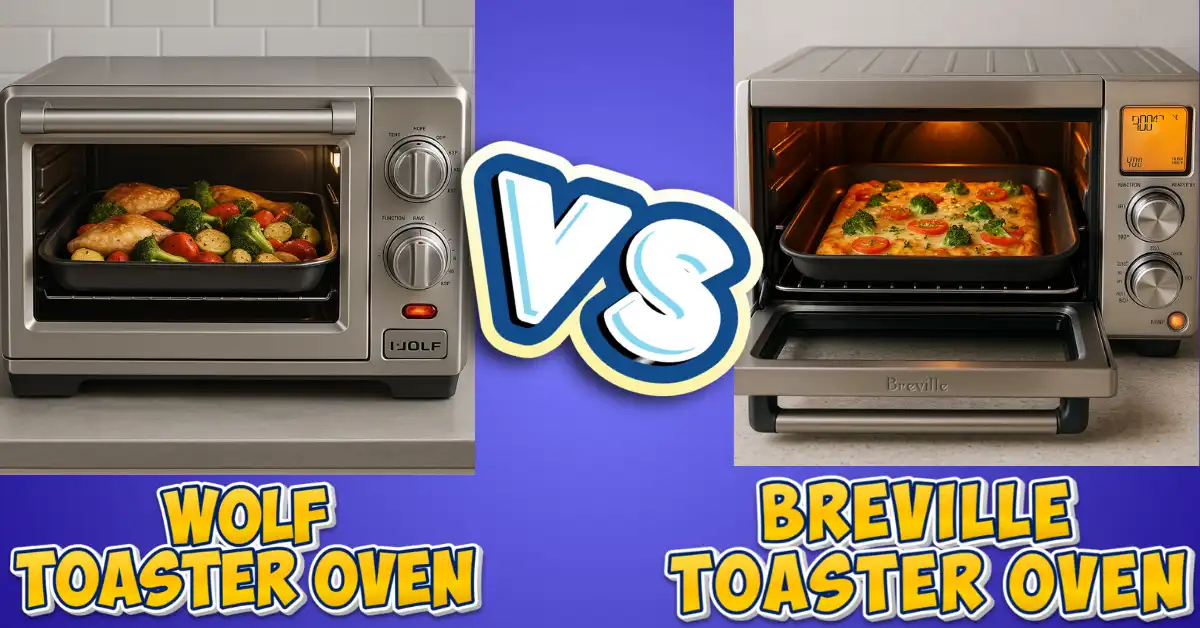 Breville vs Wolf Toaster Oven: My Honest Showdown
