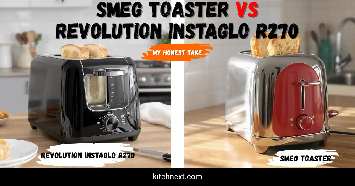 Smeg Toaster vs Revolution InstaGLO R270: My Honest Take