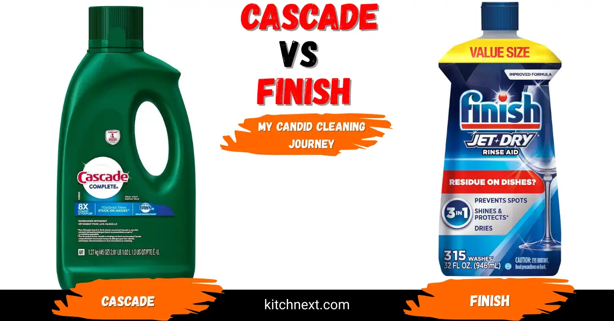 Cascade vs. Finish: My Candid Cleaning Journey