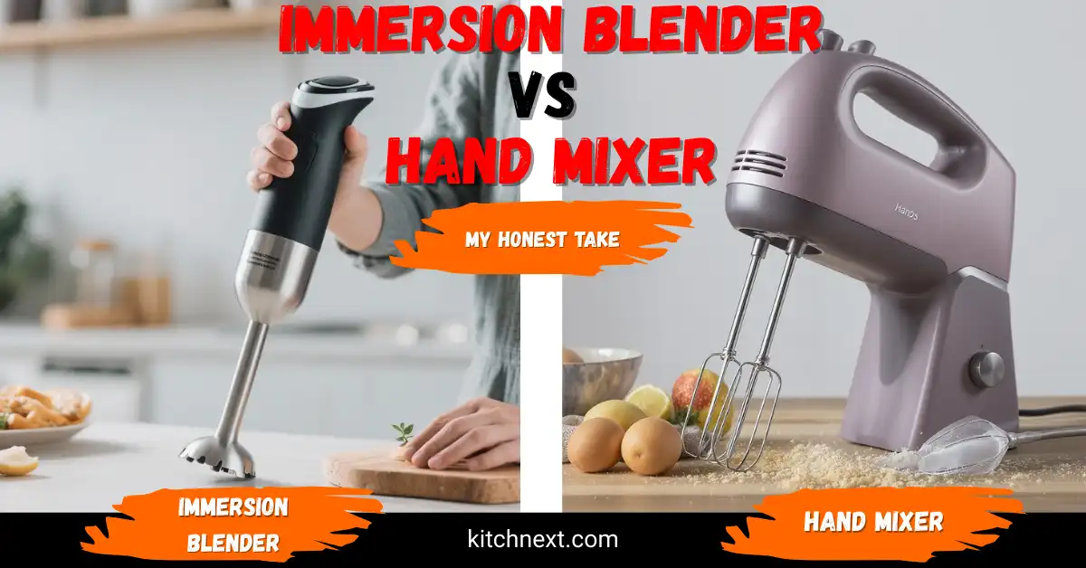 Immersion Blender vs Hand Mixer: My Honest Take