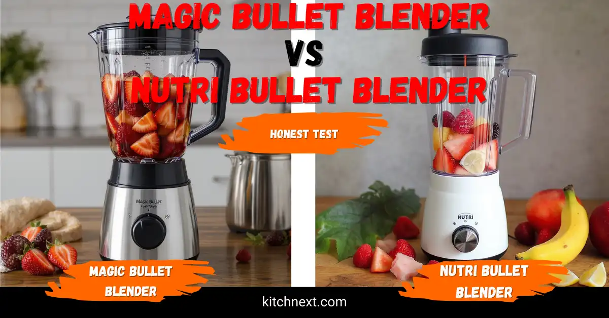 Magic Bullet Blender vs NutriBullet : Honest Test