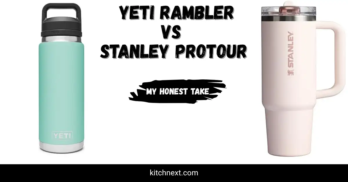 YETI Rambler vs Stanley ProTour: My Honest Take