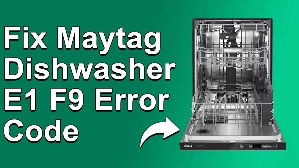 Maytag Dishwasher E1 F9