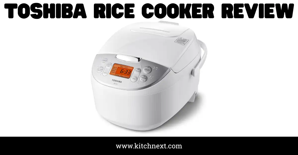 Toshiba Rice Cooker Review: A Quiet Kitchen Hero
