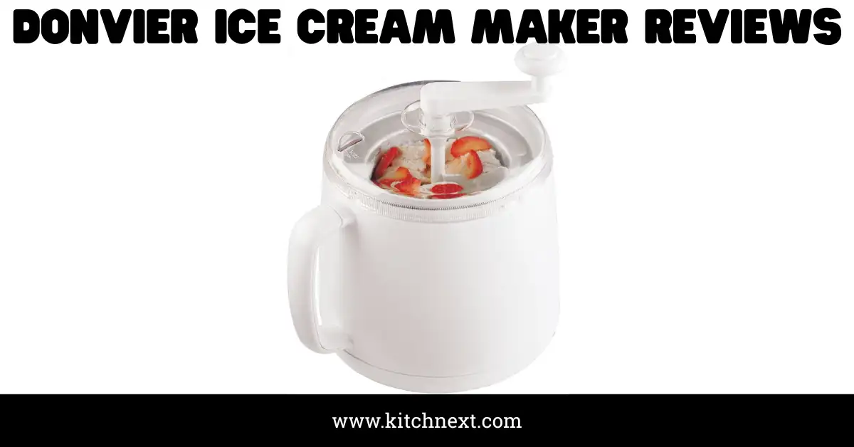 Donvier Ice Cream Maker Reviews: Simple, Fun, Unexpectedly Great