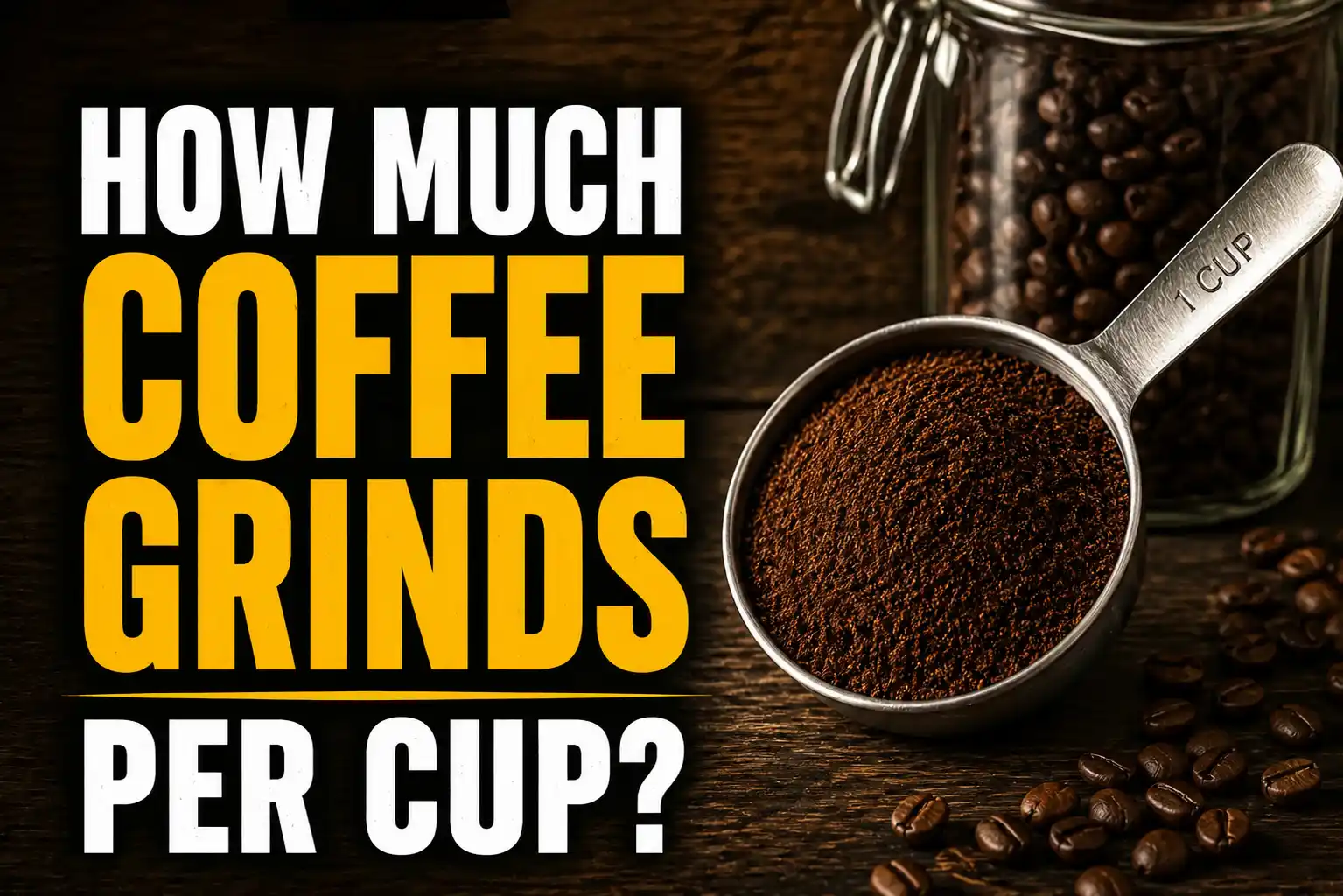 How Much Coffee Grinds Per Cup? My Honest Brewer's Guide